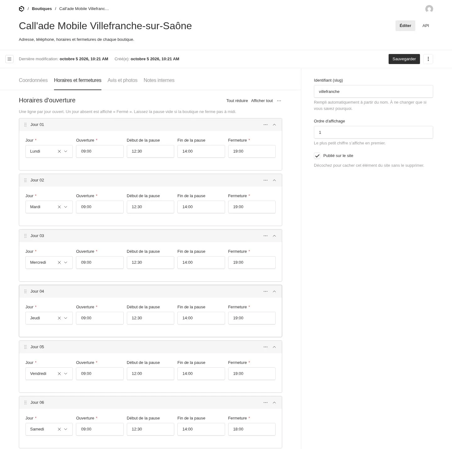 Administration Payload : horaires d'ouverture de la boutique de Villefranche, jour par jour avec la pause de midi